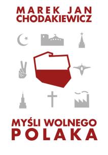 Okładka książki Myśli wolnego Polaka