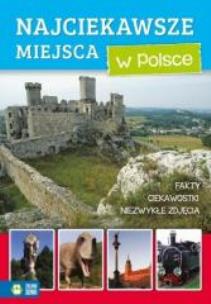 Okładka książki Niezwykły świat. Najciekawsze miejsca w Polsce
