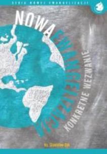 Okładka książki Nowa Ewangelizacja. Konkretne wezwanie!