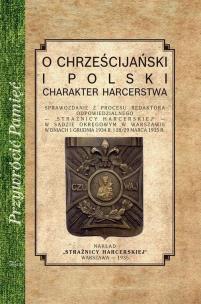 Okładka książki O chrześcijańskiej i polski charakter harcerstwa