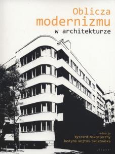 Opakowanie Oblicza modernizmu w architekturze