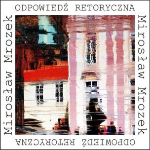 Okładka książki Odpowiedź retoryczna