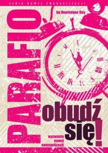 Okładka książki Parafio obudź się!Wyzwania dla Nowej Ewangelizacji