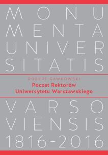 Okładka książki Poczet Rektorów Uniwersytetu Warszawskiego