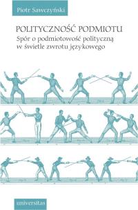 Okładka książki Polityczność podmiotu