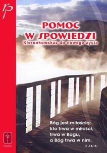 Okładka książki Pomoc w spowiedzi. Kierunkowskaz do szczęścia