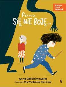 Okładka książki Prawie się nie boję