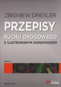 Okładka książki Przepisy ruchu drogowego z ilustrowanym komentarzem