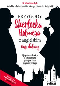 Okładka książki Przygody Sherlocka Holmesa z angielskim Ciąg dalszy
