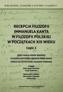 Opakowanie Recepcja filozofii Immanuela Kanta w filozofii polskiej w poczatkach XIX wieku Część 2