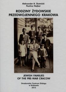 Okładka książki Rodziny żydowskie przedwojennego Krakowa