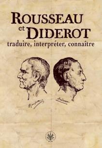 Okładka książki Rousseau et Diderot : traduire, interpréter, connaître