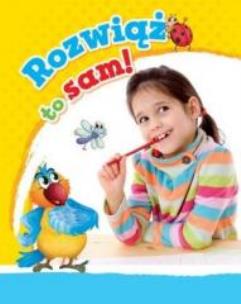 Okładka książki Rozwiąż to sam/ Pokoloruj to sam Papuga