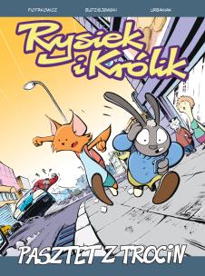 Okładka książki Rysiek i Królik T.2. Pasztet z trocin