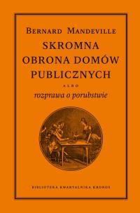 Okładka książki Skromna obrona domów publicznych albo rozprawa o porubstwie