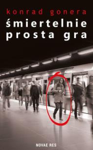 Okładka książki Śmiertelnie prosta gra