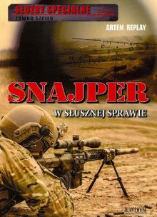 Okładka książki Snajper W słusznej sprawie