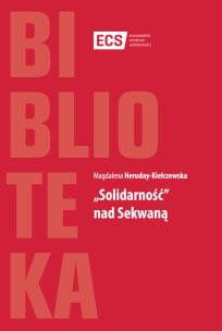 Okładka książki Solidarność nad Sekwaną