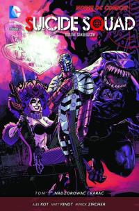 Okładka książki Suicide Squad - Oddział Samobójców Tom 1 Nadzorować i karać