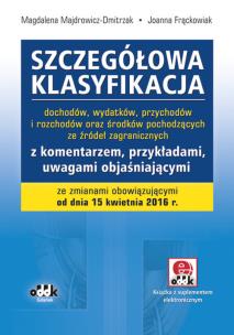 Okładka książki Szczegółowa klasyfikacja dochodów, wydatków, przychodów i rozchodów oraz środków pochodzących ze źródeł zagranicznych