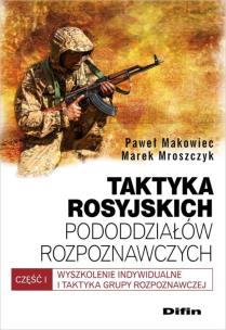 Okładka książki Taktyka rosyjskich pododdziałów rozpoznawczych