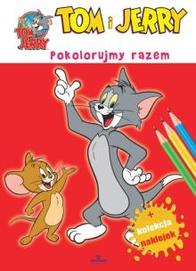Okładka książki Tom i Jerry. Pokolorujmy razem