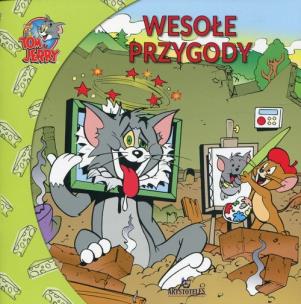 Okładka książki Tom i Jerry Wesołe przygody