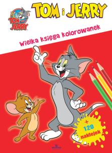 Okładka książki Tom i Jerry Wielka księga kolorowanek