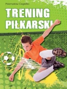Okładka książki Trening piłkarski