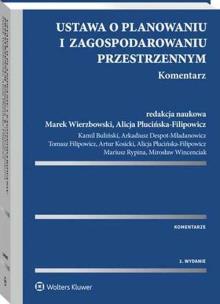 Okładka książki Ustawa o planowaniu i zagospodarowaniu przestrzennym Komentarz