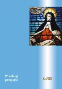 Okładka książki W relacji przyjaźni. XVII Dni ze Świętą Teresą