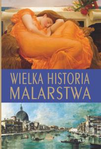 Okładka książki Wielka historia malarstwa