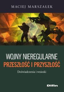 Okładka książki Wojny nieregularne Przeszłość i przyszłość