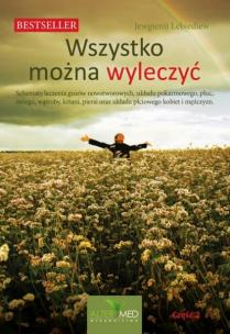 Okładka książki Wszystko można wyleczyć! Cz. 2