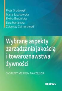 Okładka książki Wybrane aspekty zarządzania jakością i towaroznawstwa żywności