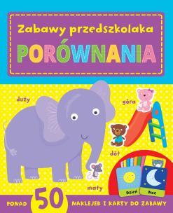 Okładka książki Zabawy w przedszkolaka. Porównania