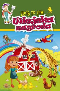 Okładka książki Zrób to sam Wiejska zagroda