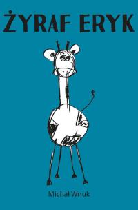 Okładka książki Żyraf Eryk