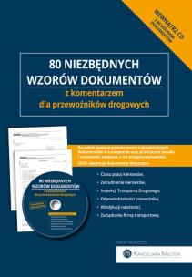 Okładka książki 80 niezbędnych wzorów dokumentów z komentarzem dla przewoźników drogowych