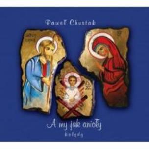 Okładka książki A my jak Anioły CD