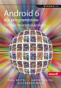 Okładka książki Android 6 dla programistów. Techniki... w.III