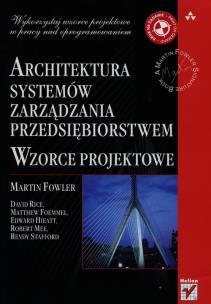 Okładka książki Architektura systemów zarządzania przedsiębiorstwem Wzorce projektowe