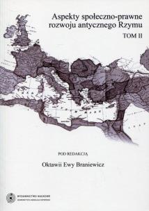 Opakowanie Aspekty społeczno-prawne rozwoju antycznego Rzymu Tom 2