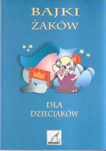 Opakowanie Bajki żaków dla dzieciaków