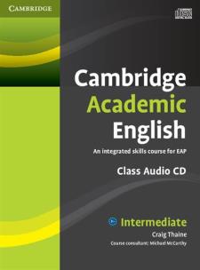 Okładka książki Cambridge Academic English B1+ Intermediate Class Audio CD