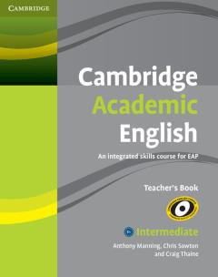 Okładka książki Cambridge Academic English B1+ Intermediate Teacher's Book