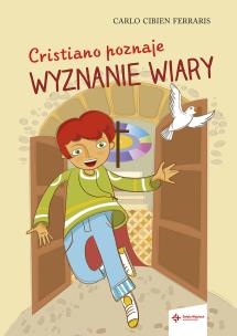 Okładka książki Cristiano poznaje wyznanie wiary