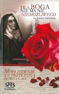 Okładka książki Dla Boga nie ma nic niemożliwego