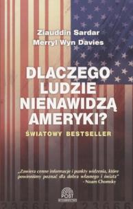 Okładka książki Dlaczego ludzie nienawidzą Ameryki?