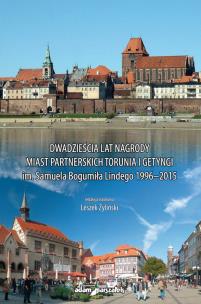 Opakowanie Dwadzieścia lat nagrody miast partnerskich Torunia i Getyngi im. Samuela Bogumiła Lindego 1996-2015